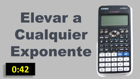 Elevar a cualquier exponente - Calculadora Casio CLASSWIZ fx-570LA X