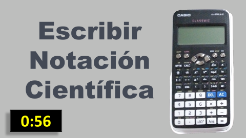 Escribir en notacion cientifica - Calculadora Casio CLASSWIZ fx-570LA X