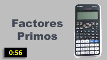 Descomponer en Factores primos Calculadora Casio CLASSWIZ fx-570LA X